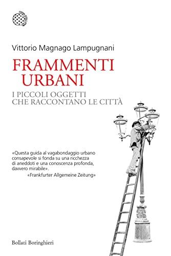 Frammenti urbani: i piccoli oggetti che raccontano le città