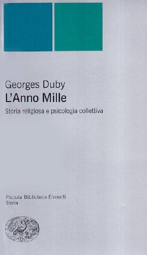 L'anno mille. Storia religiosa e psicologia collettiva