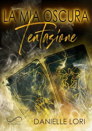 La mia oscura tentazione (Uomini d'onore Vol. 3)