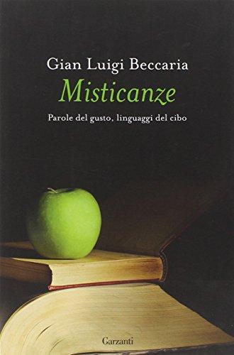 Misticanze: Parole del Gusto, Linguaggi del Cibo