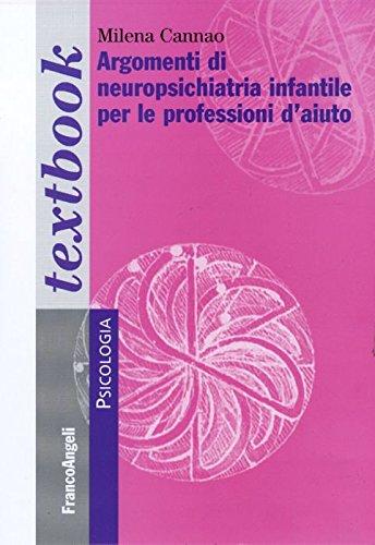 Argomenti di neuropsichiatria infantile per le professioni d'aiuto