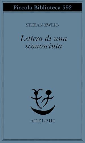 Lettera di una sconosciuta - Stefan Zweig - Adelphi