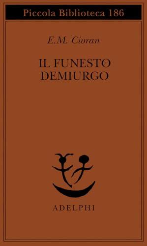 Il funesto demiurgo