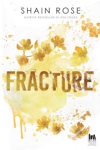 Fracture (Armanelli's Empire Vol. 1) di Eliza Andrews