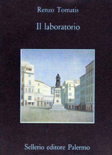 Il Laboratorio - Romanzo di Renzo Tomatis
