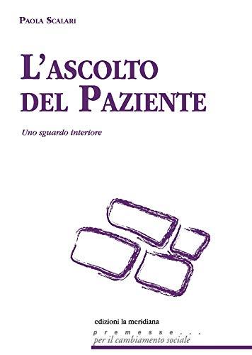 L'ascolto del paziente. Uno sguardo interiore