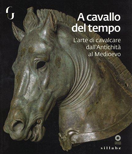 A cavallo del tempo: l'arte di cavalcare dall'antichità al Medioevo