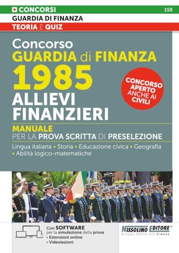 Concorso Guardia di Finanza 1985 Allievi Finanzieri - Manuale per la prova scritta di preselezione