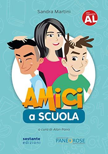 Amici a scuola - Sandra Martini