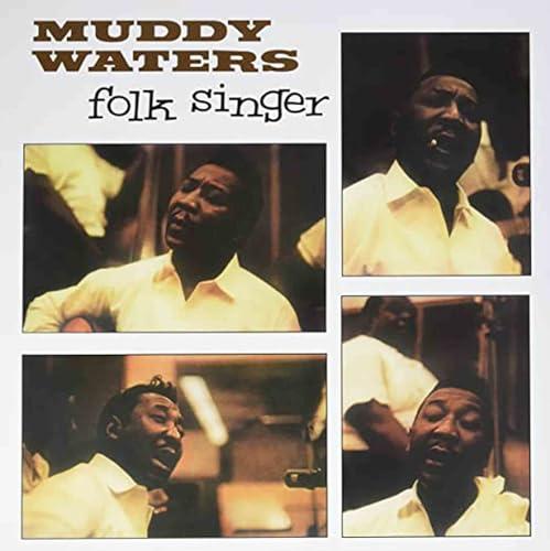 Folk Singer - Muddy Waters