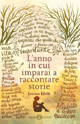 L'anno in cui imparai a raccontare storie