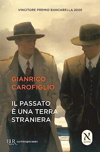 Il passato e una terra straniera (Italian Edition)