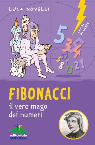Fibonacci il vero mago dei numeri