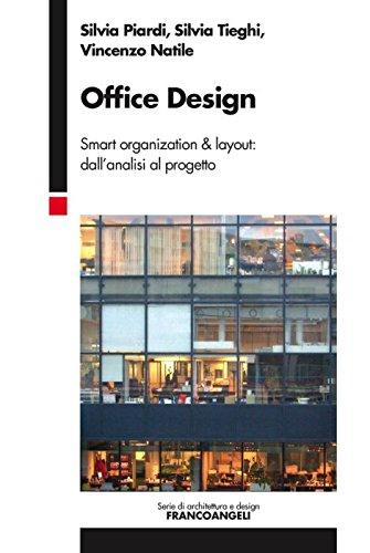 Office design. Smart organization & layout: dall'analisi al progetto