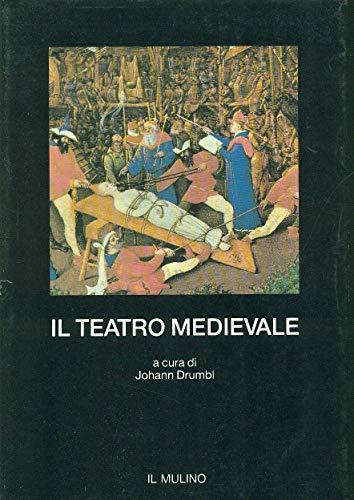 Il teatro medievale