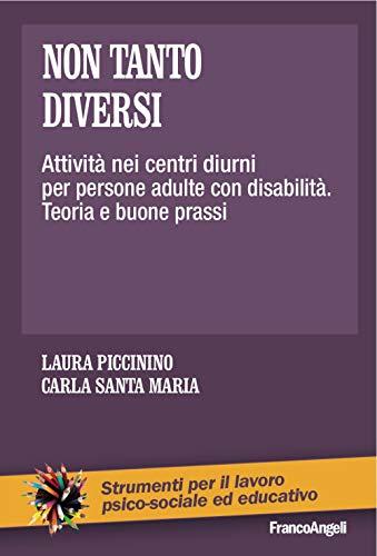 Non tanto diversi: Attività nei centri diurni per persone adulte con disabilità