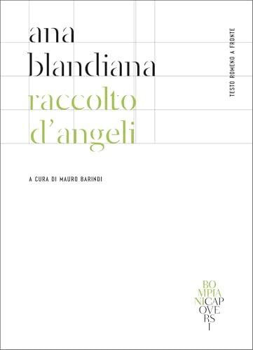 Raccolto d'angeli: Testo romeno a fronte