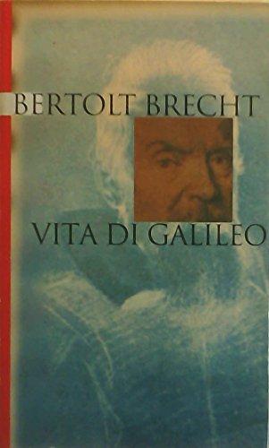 Vita di Galileo dramma - Bertolt Brecht