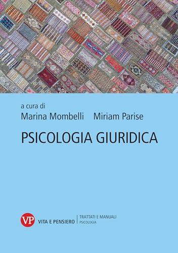 Psicologia Giuridica - Manuale completo