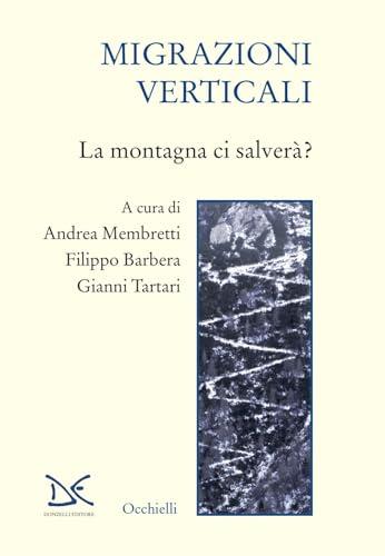 Migrazioni verticali: La montagna ci salverà?