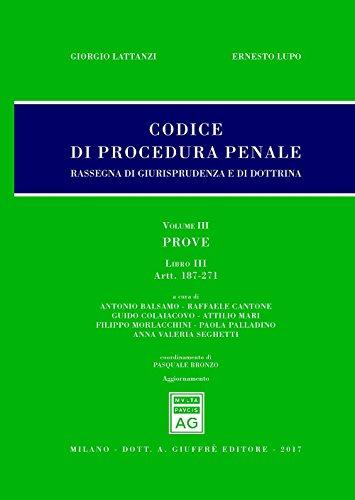 Codice Di Procedura Penale Rassegna Vol. Iii Libro 3 Aggiornamento: Vol. 3