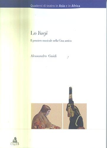 Lo Yueji. Il pensiero musicale nella Cina antica