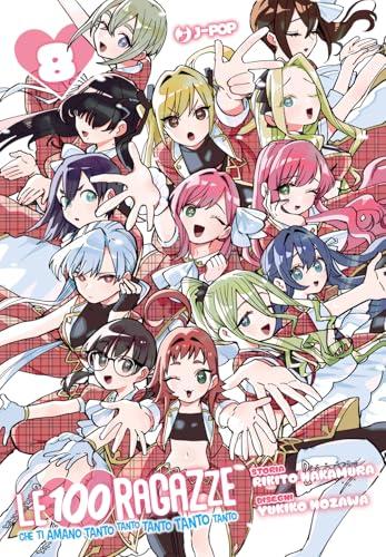 Le 100 ragazze che ti amano tanto tanto tanto tanto tanto (Vol. 8)
