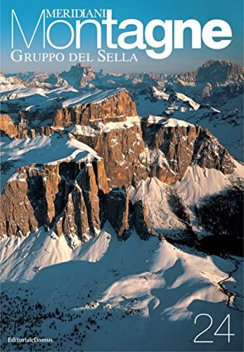 Gruppo del Sella: Escursioni, Sci e Panorami Dolomitici