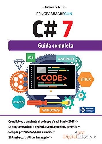 Programmare con C# 7: Guida completa