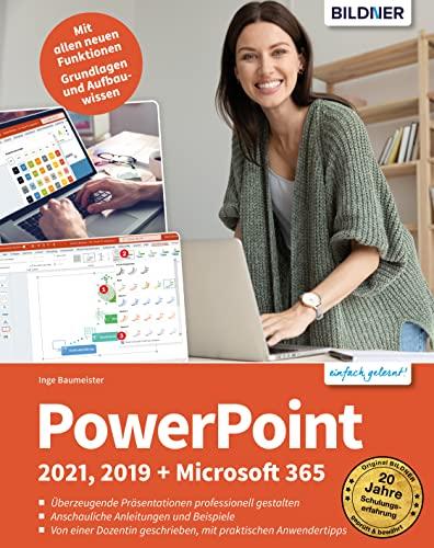 PowerPoint 2021, 2019 + Microsoft 365: Imparare Facilmente! (Edizione Tedesca)