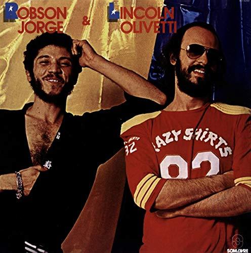 Robson Jorge & Lincoln Olivetti - Robson Jorge