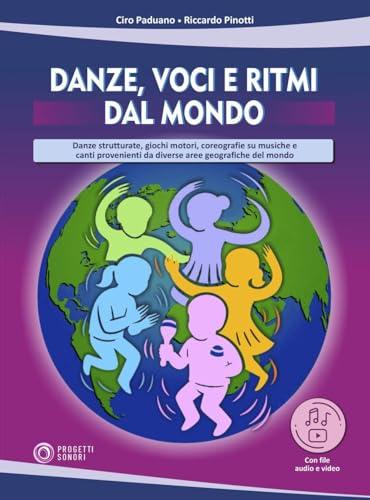 Danze, voci e ritmi dal mondo