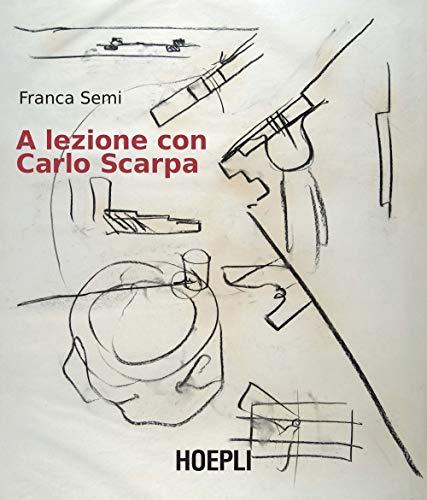 A lezione con Carlo Scarpa