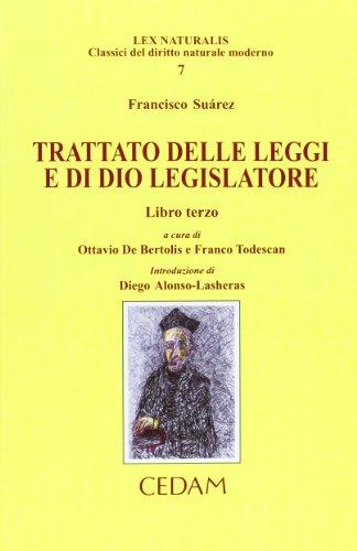 Trattato delle leggi e di dio legislatore 3: Vol. 3