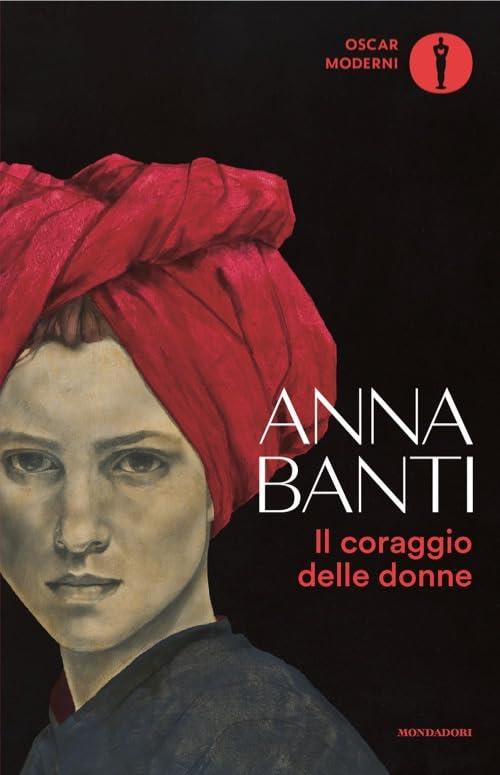 Il coraggio delle donne - Anna Banti