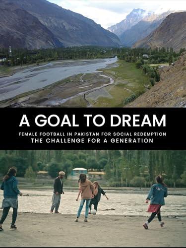 A Goal to Dream