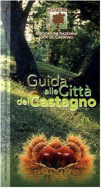 Guida alle città del castagno