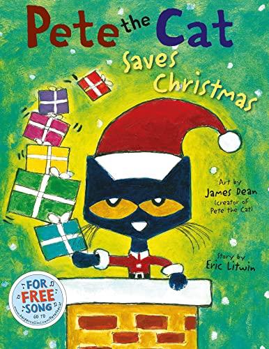 Pete the Cat Saves Christmas: A heartwarming illustrated picture book for kids 4+, now a New York Times bestseller