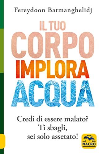 Tuo Corpo Implora Acqua