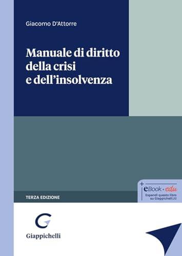 Manuale di diritto della crisi e dell'insolvenza