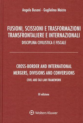 Fusioni, Scissioni e Trasformazioni Transfrontaliere e Internazionali - Ipsoa