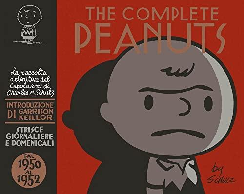 The Complete Peanuts. Strisce Giornaliere e Domenicali. Vol. 1: Dal 1950 al 1952