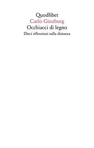 Occhiacci di legno: Dieci riflessioni sulla distanza