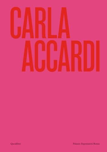Carla Accardi. Catalogo Della Mostra (Roma, 6 Marzo-1 Settembre 2024). Ediz. Inglese
