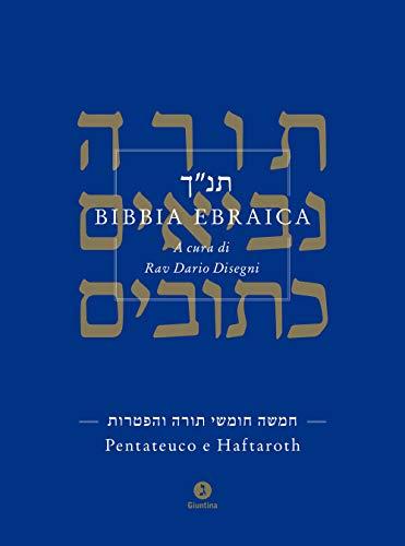 Bibbia ebraica. Pentateuco e Haftaroth. Testo ebraico a fronte