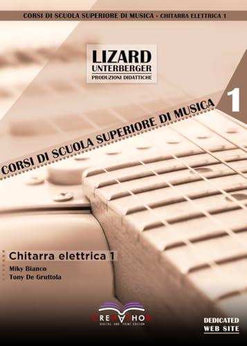 Chitarra elettrica. Ediz. bilingue (Vol. 1)