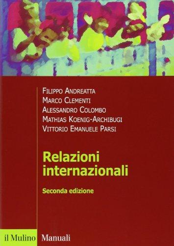 Relazioni internazionali: Un'introduzione alla politica internazionale contemporanea