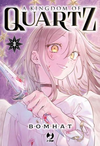 A Kingdom of Quartz (Vol. 3)