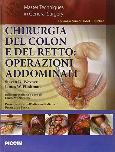 Chirurgia del colon e del retto. Operazioni addominali