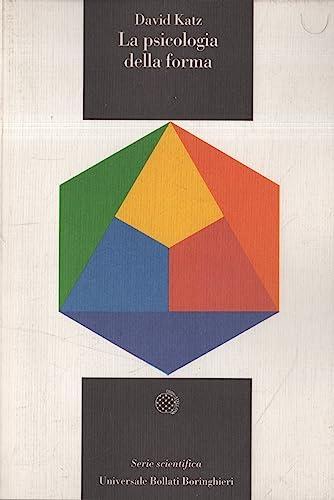 La psicologia della forma - David Katz